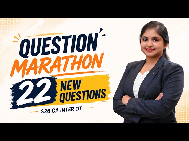 NEW & UNIQUE Questions | CA Inter DT Sept 2026 | S26 RTP MTP | M26 QP