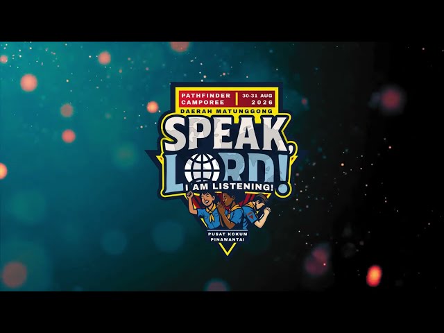 Speak, Lord! Theme Song for Pathfinder Camporee Matunggong District 2026