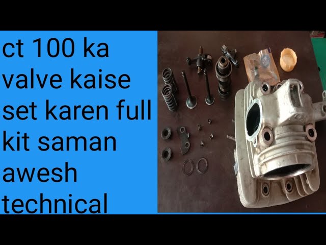 bajaj ct 100 head fitting ct 100 head fitting ct 100 valve fitting Awesh Technical