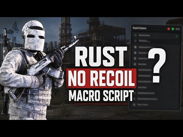 Rust No Recoil Macro Script (LEGIT & FREE) 2026!