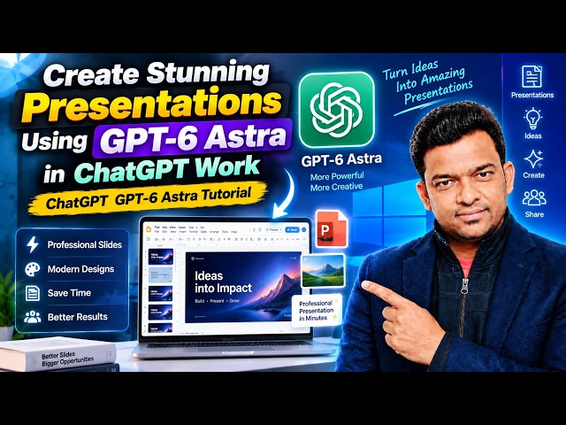 Create Stunning Presentations Using GPT 6 Astra in ChatGPT Work | Create Stunning AI Presentations