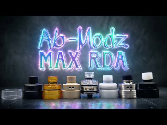 Ab-Modz Max RDA FULL Build N Crackle #FTD 🦆 🇫🇷