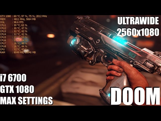 DOOM Nightmare Settings @2560x1080 | GTX 1080 FE @2GHz | i7 6700 @3.8GHz