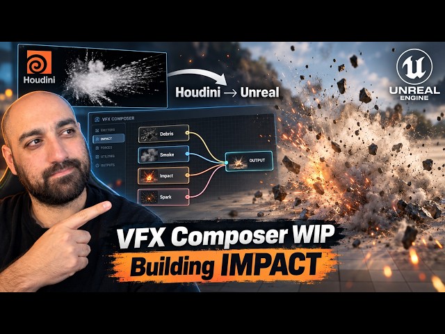 VFX Composer WIP | Building Impact Effects from Houdini to Unreal Engine