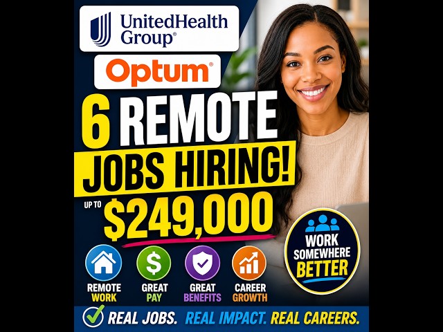 UnitedHealth Group Is Hiring Now-  Remote! 6 Work From Home Jobs | Pay Up to $249K