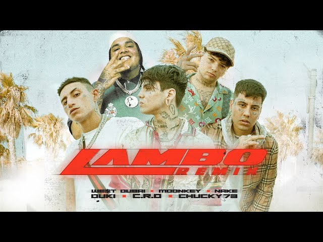 C.R.O, Duki, Chucky 73, We$t Dubai, Moonkey - LAMBO Remix (Official Video)
