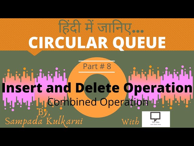 Insert and Delete Combined Operation | Hindi Part 8 | Circular Queue | Data Structures