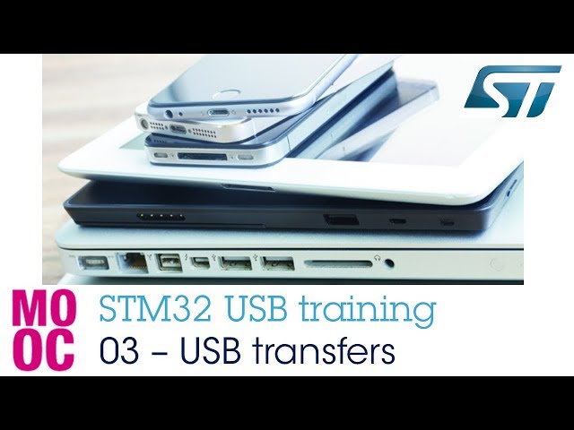 STM32 USB training - 03 USB transfers