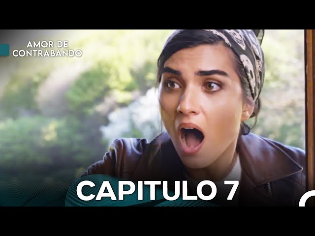 Amor De Contrabando Capitulo 7 - Versión Larga (Doblado en Español)