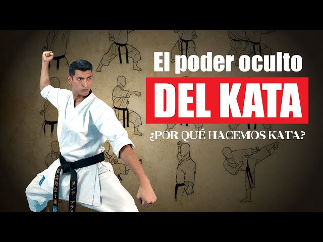 KATA La TRADICIÓN que ESCONDE el PODER del KARATE