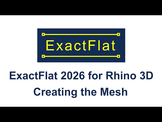 Step 6: Creating the Mesh | ExactFlat 2026 for Rhino 3D