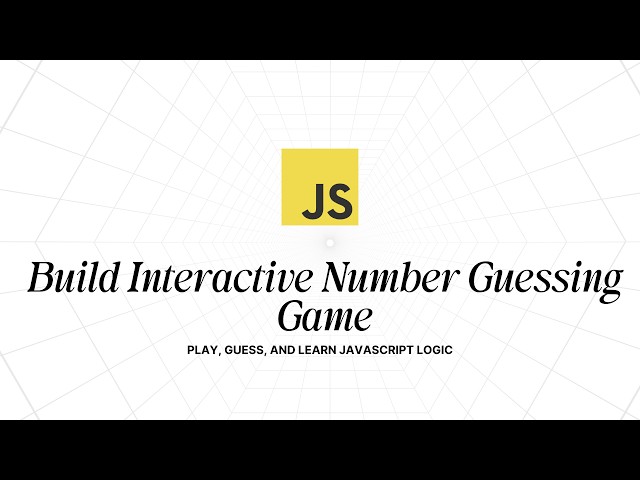 Build a JavaScript "Guess the Number" Game | Beginner Number Guessing Tutorial