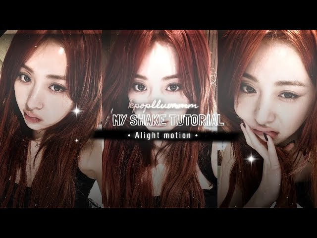 my shake tutorial + zoom in ( alight motion  )