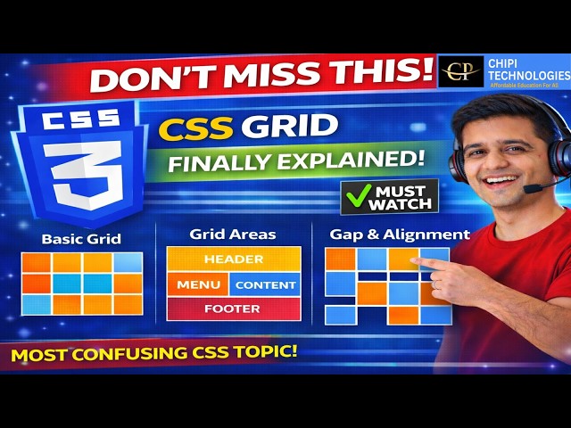 CSS Grid Explained Simply | Two-Dimensional Layout System (Hindi) - Session 1 - ChiPi Technologies