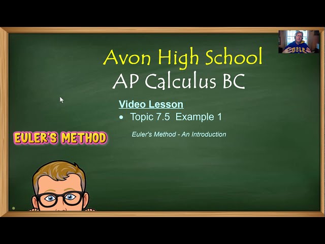 Avon High School - AP Calculus BC - Topic 7.5 - Example 1