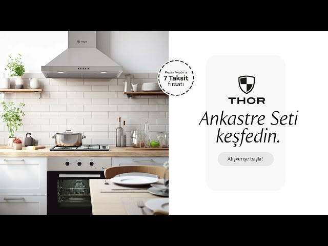 Her eve, her bütçeye uygun Thor Ankastre Set şimdi Jebinde.com’da!
