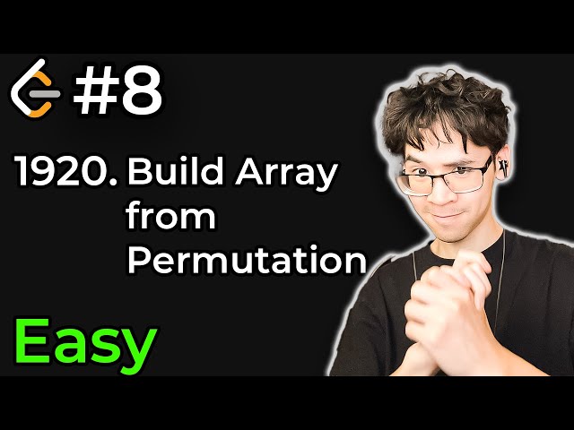 It's Finally Time For Some Progress | 1920. Build Array from Permutation | LeetCode Arc Episode 8