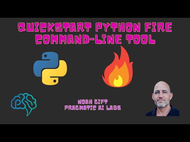 Quickstart Python Fire Command Line Interface (CLI)