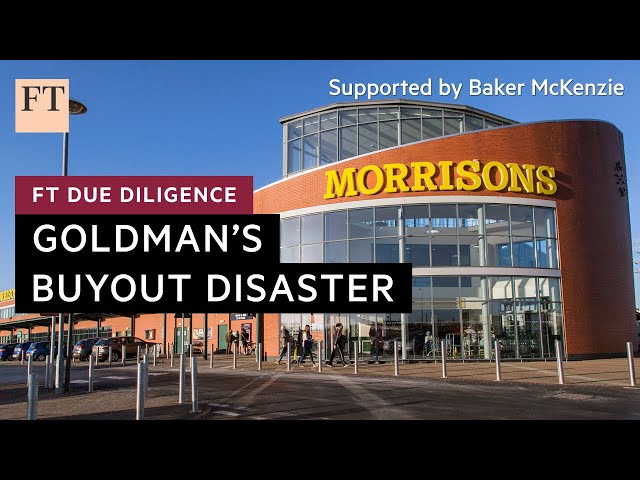 How the buyout of Morrisons turned into a costly blunder | FT Due Diligence