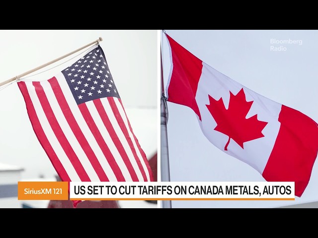 US Set to Cut Tariffs on Canada Metals, Autos in Trade Deal