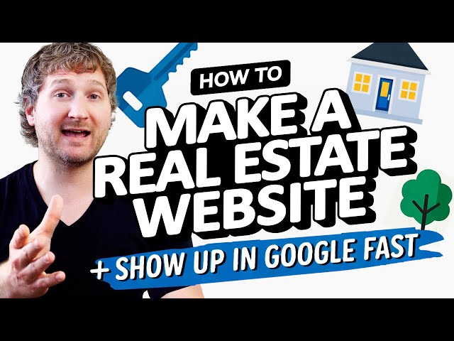 REALTORS® & Agents: Here’s How to Build a Real Estate Website (In 5 Minutes) That Shows Up in Google