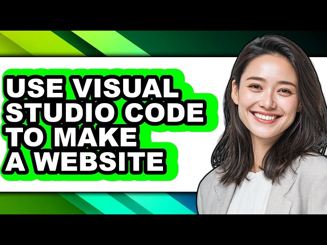 How to Use Visual Studio Code to Make a Website (easy Method)