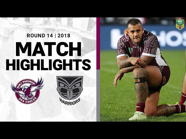 2018 NRL Highlights | Round 14 | Manly Sea Eagles v New Zealand Warriors