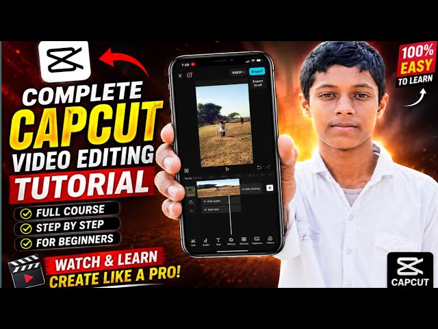 CapCut Video Editing Tutorial 2026 🔥 Complete Editing Course | Step By Step for Beginners