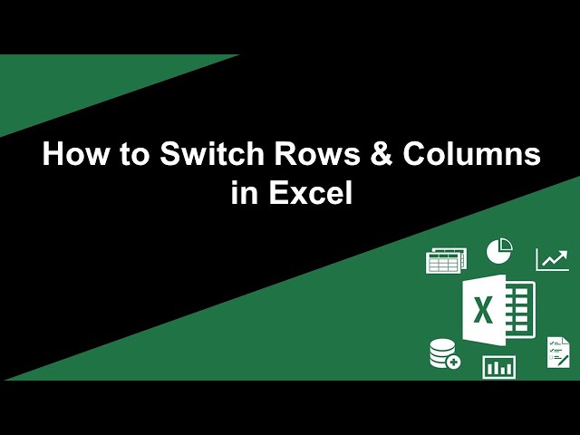 Switch Rows and Columns in Excel