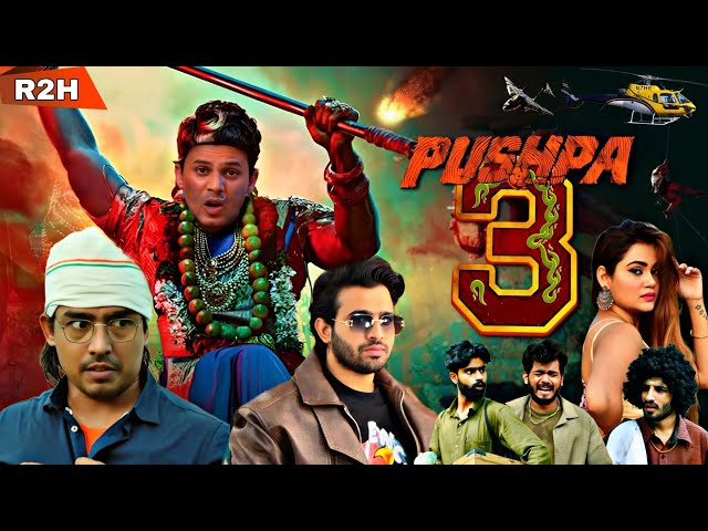 PUSHPA 3 SPOOF |Round2Hell New Video |R2H Nazim Waseem Jain New Video |#R2H #Round2hell New Comedy
