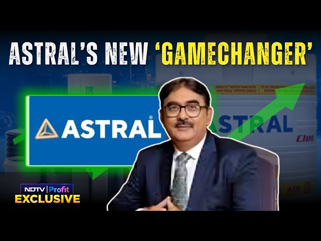 Astral's ED & CFO Hiranand Savlani: Margins Will Be Better In Q2; How Will CPVC Mfg Aid Growth?
