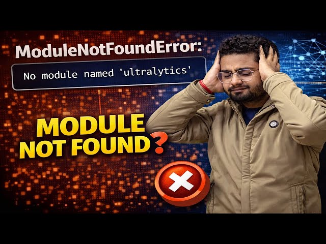 ModuleNotFoundError: No module named 'ultralytics' | How to install ultralytics in python