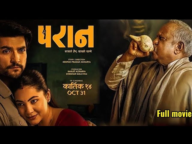 New Nepali Movie PARAAN Movie  2025 / 2082 || Neer Bikram Shah, Madan Krishna 
