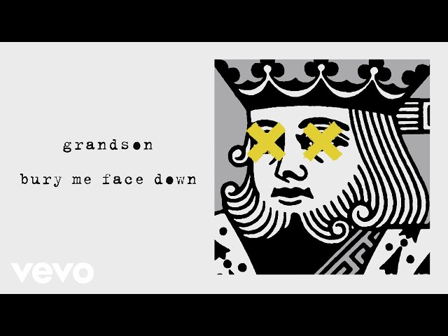grandson - Bury Me Face Down (Audio)