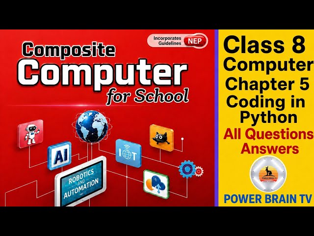 Class 8 Computer || Chapter 5 Coding in Python || Solution || All Questions Answers || All Solutions