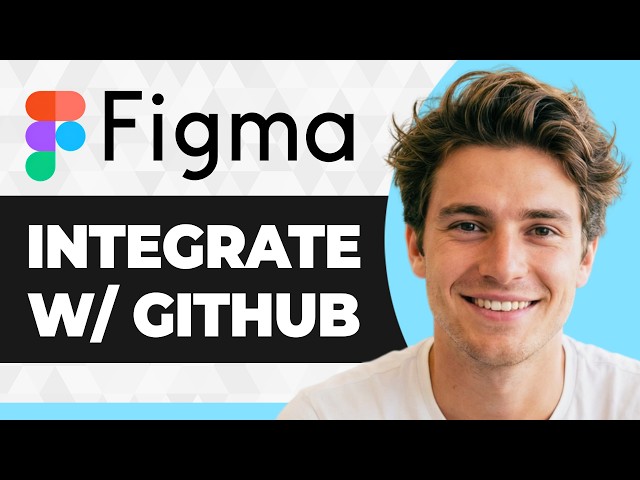 How to Integrate Figma with GitHub (Step By Step) (2026 Guide)