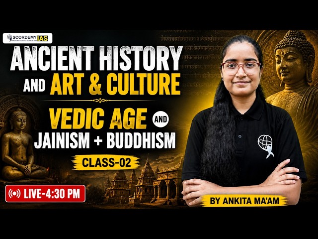 Ancient History & Art & Culture – Class 02 I  APSC Mains 2026 GS-1 | Ankita Bora