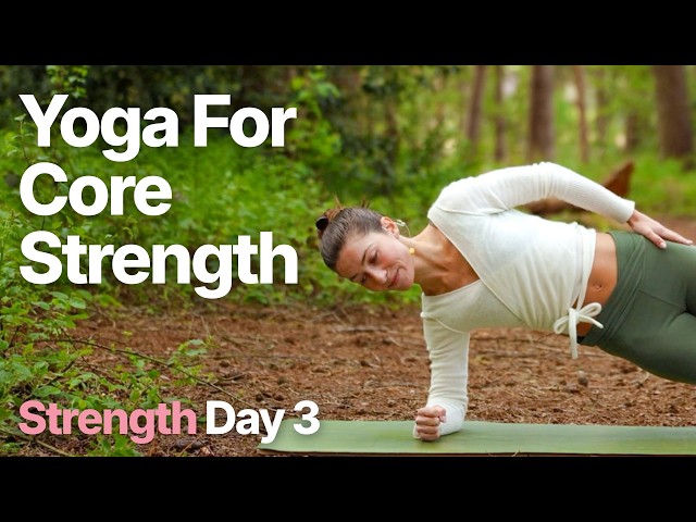 20 Min Yoga For Core Strength | Day 3 Strength Series