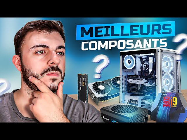 Comment Choisir les Composants de son PC : Guide Complet pour Tous les Budgets