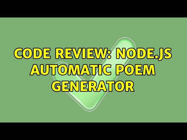 Code Review: Node.JS Automatic Poem Generator