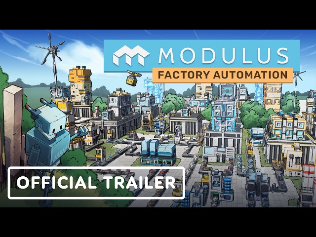 Modulus: Factory Automation - Official Launch Trailer
