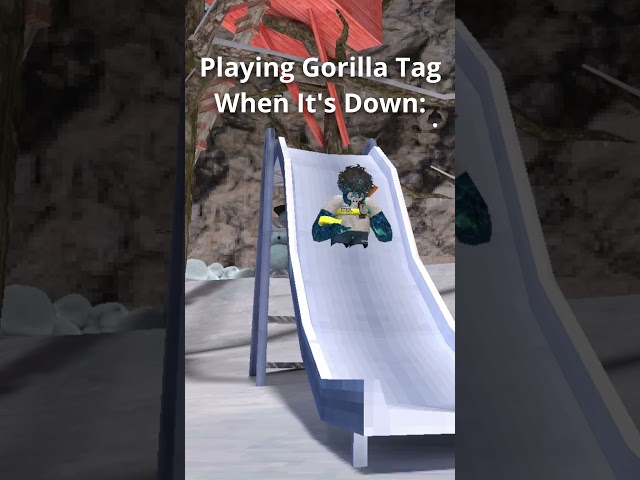 Playing Gorilla Tag When Its Down: