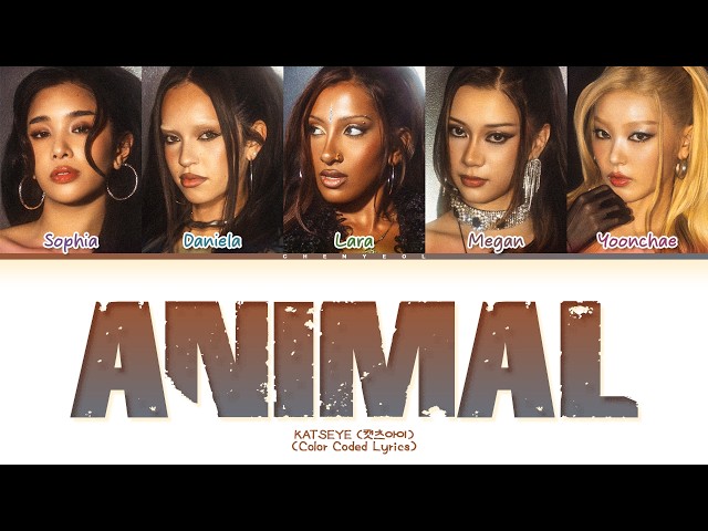 KATSEYE Animal Lyrics (Color Coded Lyrics)