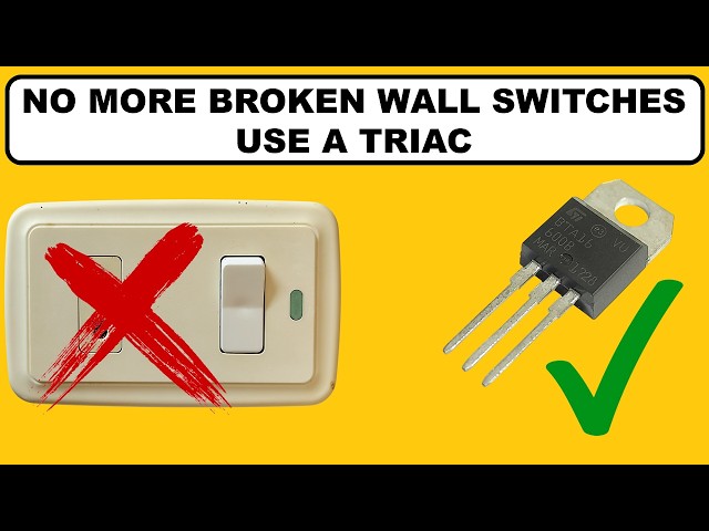 No More Broken Wall Switches and Light Bulbs, use a Triac