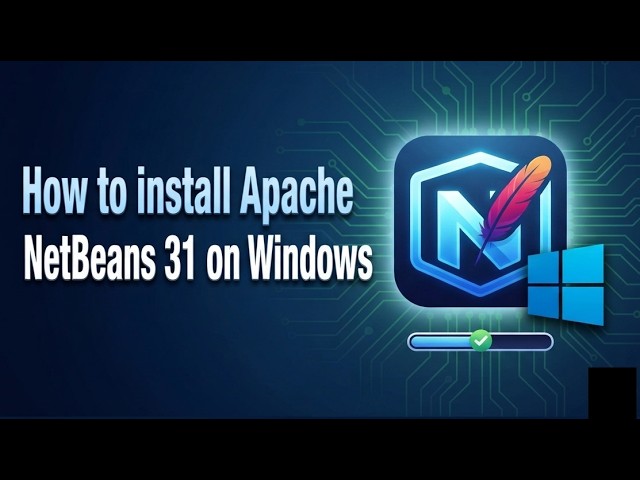 How to install Apache NetBeans 31 on Windows