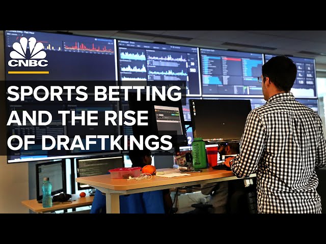 Sports Betting And The Rise Of DraftKings