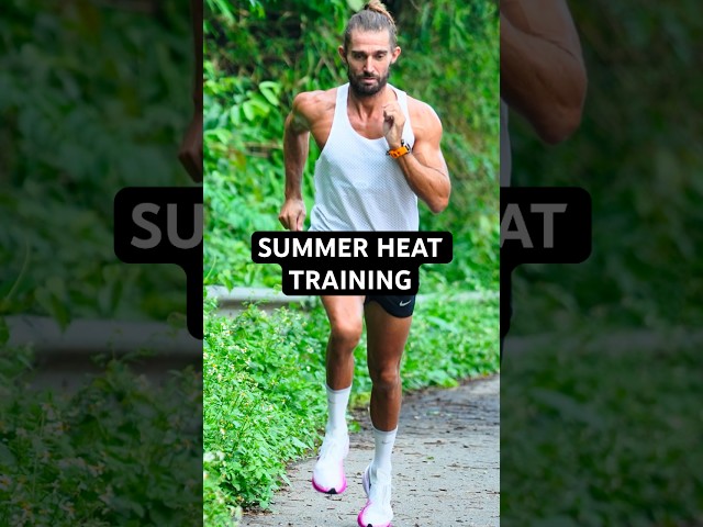 Why Running in the Heat Makes You Stronger!