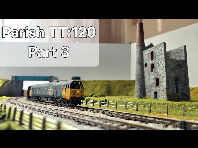Parish TT:120 Layout Build part 3