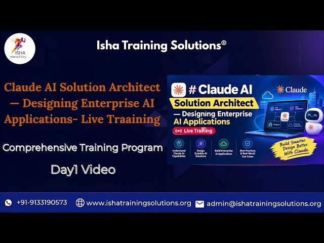Claude AI Solution Architect Day1 Video on 10th Sept 2026 Call/Whatsapp +91-9133190573 to enroll
