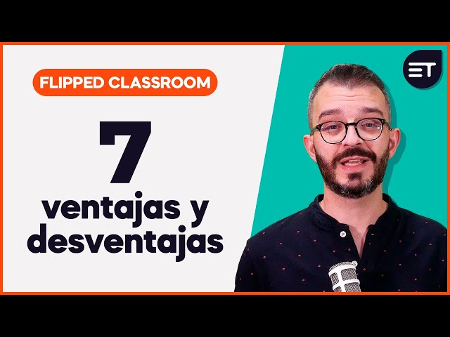 ✅ 7 VENTAJAS y DESVENTAJAS del FLIPPED CLASSROOM y sus posibles soluciones FÁCIL #EducaTutos